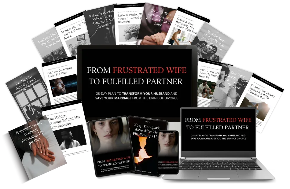 From Frustrated Wife to Fulfilled Partner