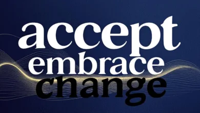 10 Things To Do To Accept And Embrace Change In Your Life 10 Things To Do To Accept And Embrace Change In Your Life
