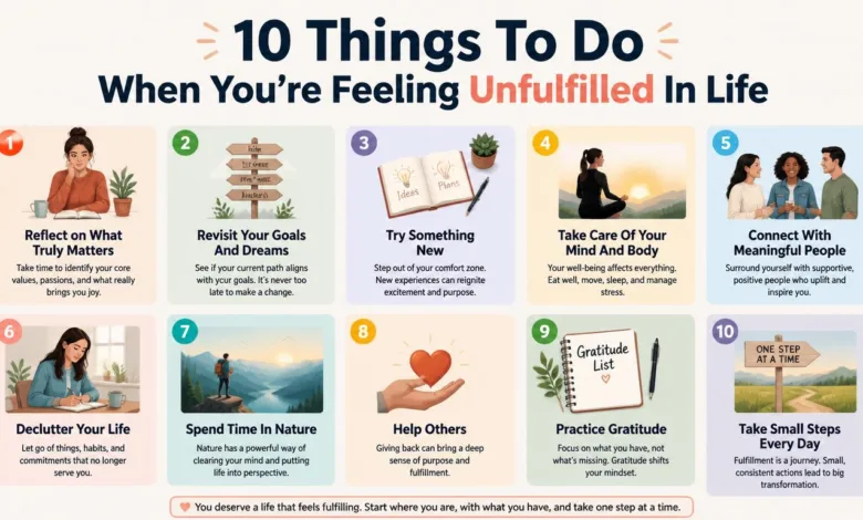 10 Things To Do When You’re Feeling Unfulfilled In Life